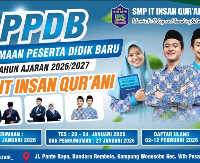 PPDB SMP IT INSAN QUR`ANI TAHUN AJARAN 2026/2027